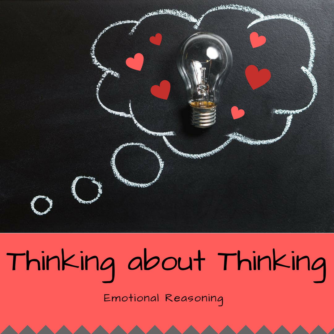Thinking about Thinking Emotional Reasoning OC Anxiety Center